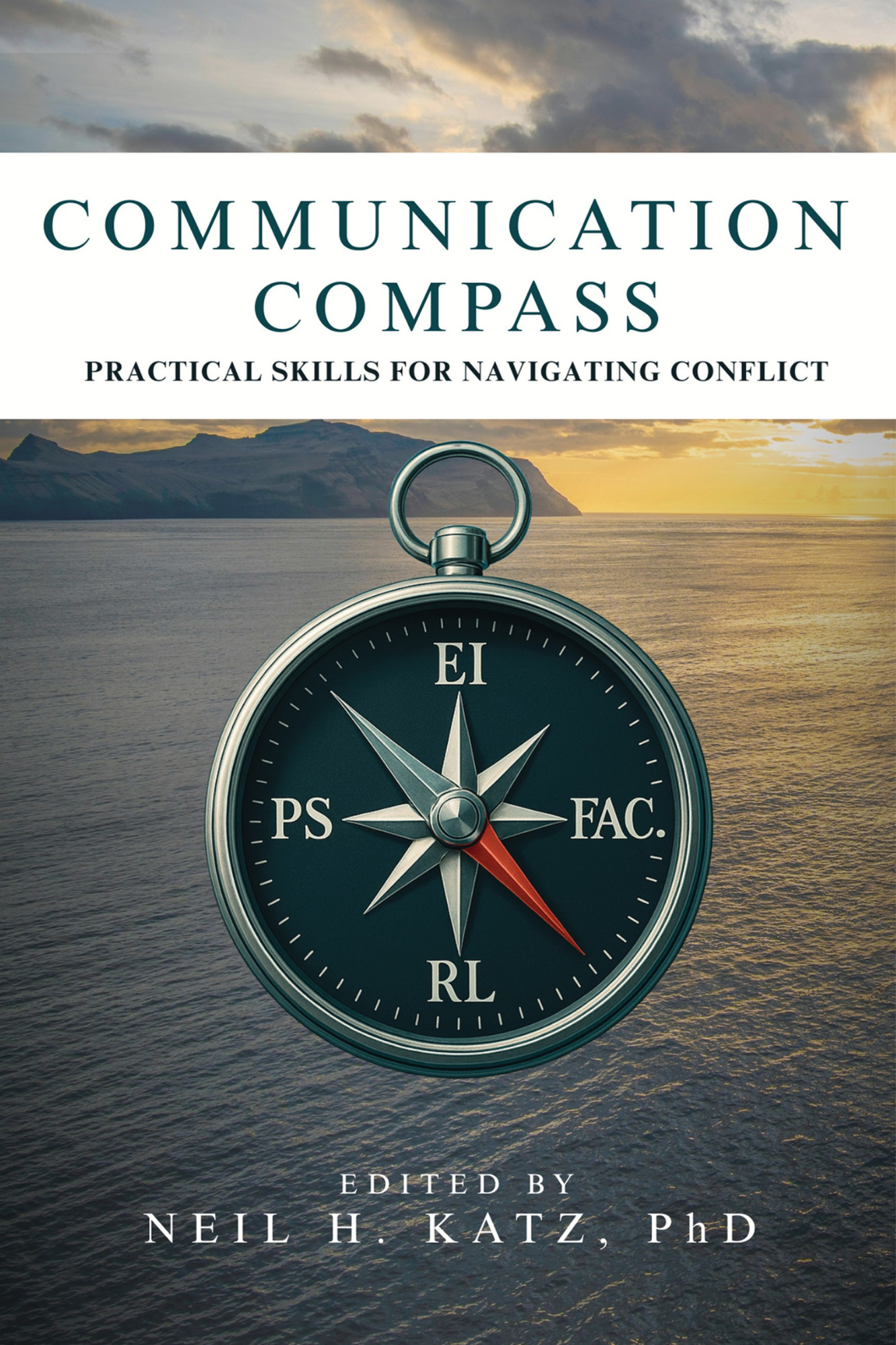 Compass　English　Communication　Ⅱ 2Revised Communication Compass: Practical Skills for Navigating Conflict